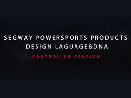 Segway Powersports - Design Language and DNA